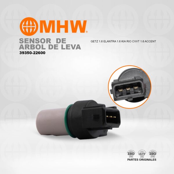 SENSOR ARBOL LEVA GETZ 1.6 ELANTRA 1.6 KIA RIO CVVT 1.6 ACCENT MHW