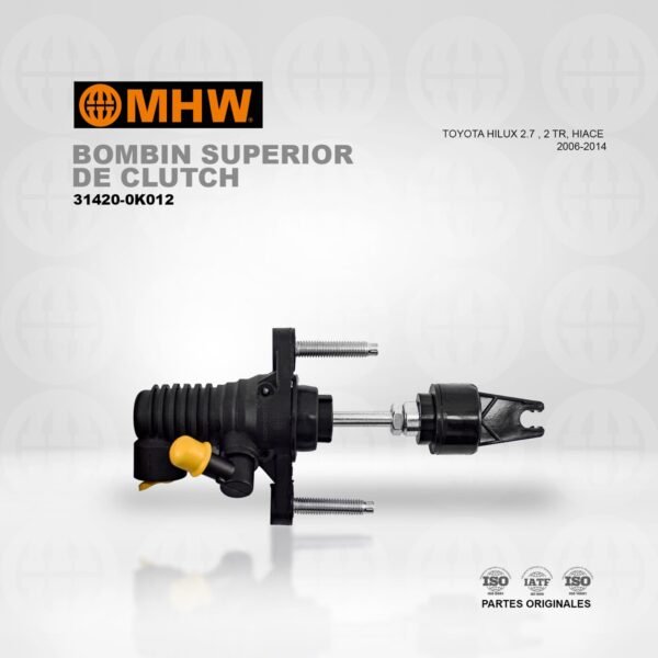 BOMBIN SUPERIOR DE CLUTCH TOYOTA HILUX 2.7 , 2 TR, HIACE 2006-2007-2008-2009-2010-2011-2013-2014 MHW