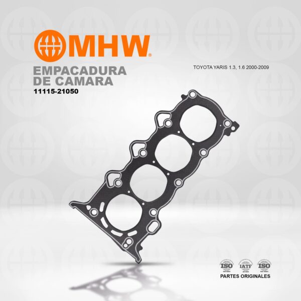 EMPACADURA DE CAMARA TOYOTA YARIS 1.3, 1.6 (00-09) MHW
