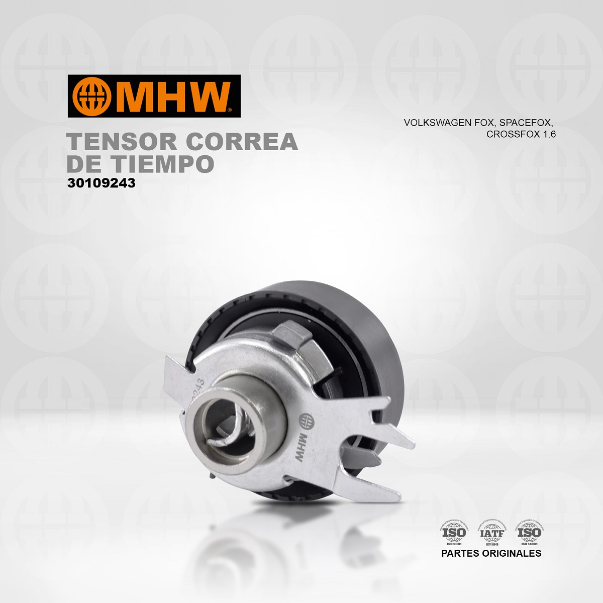 TENSOR CORREA DE TIEMPO VOLKSWAGEN FOX / SPACEFOX / CROSSFOX / IBIZA/ POLO 1.6 MHW